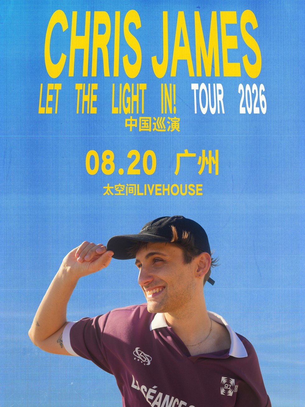 Chris James: Let The Light In! Tour 2026广州站